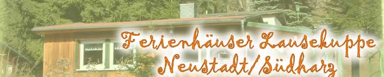 Ferienhäuser Lausekuppe in Neustadt/Südharz